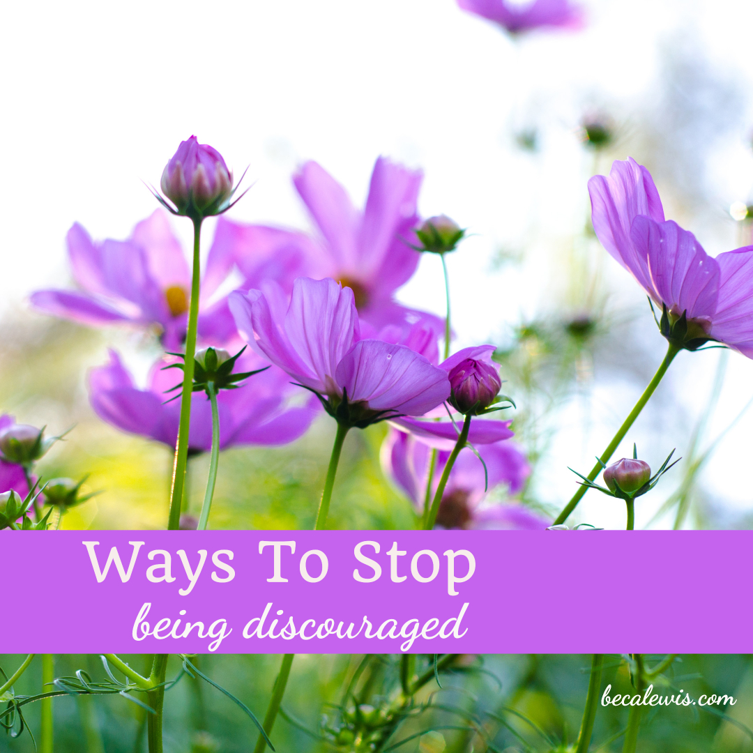 ways-to-stop-being-discouraged-beca-lewis