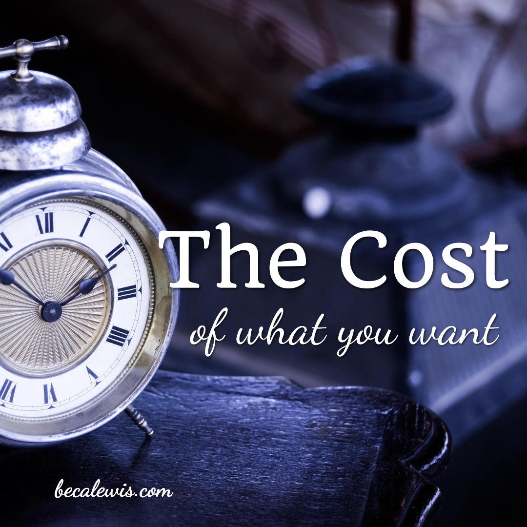 The Cost Of What You Want - Beca Lewis